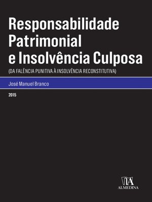 cover image of Responsabilidade Patrimonial e Insolvencia Culposa